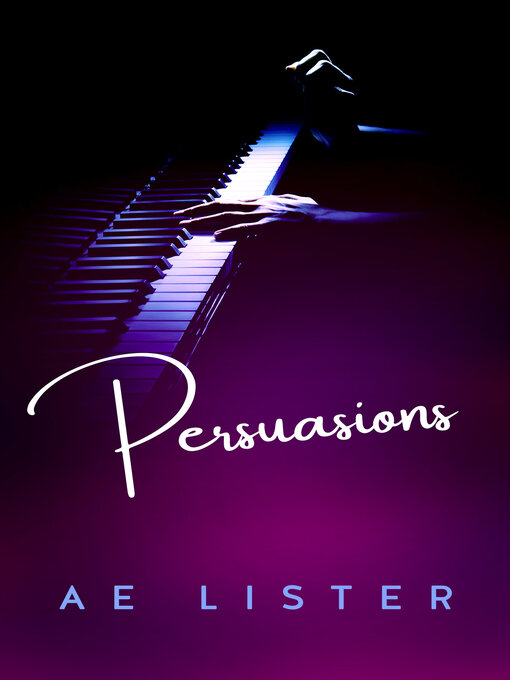 Title details for Persuasions by AE Lister - Available